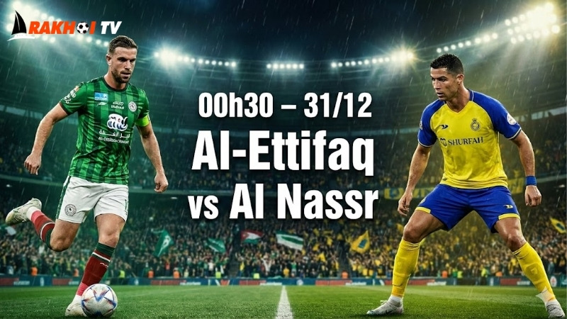 nhan-dinh-bong-da-al‑ettifaq-vs-al-nassr-00h30-ngay-31-12